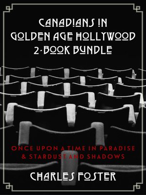 cover image of Canadians in Golden Age Hollywood 2-Book Bundle
